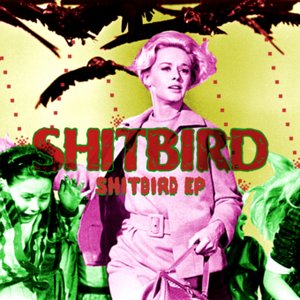 Imagem de 'Shitbird EP'