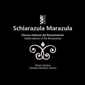 Imagem de 'Schiarazula Marazula: Italian Dances of the Renaissance'