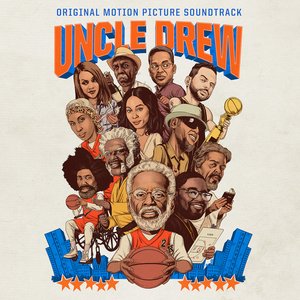 Image for 'Uncle Drew (Original Motion Picture Soundtrack)'