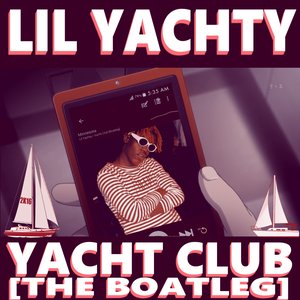 Image for 'Yacht Club [The Boatleg]'
