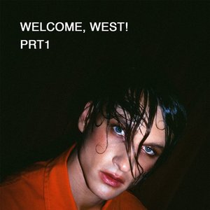 Image for 'Welcome, West! Part 1'