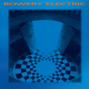 “Bowery Electric”的封面