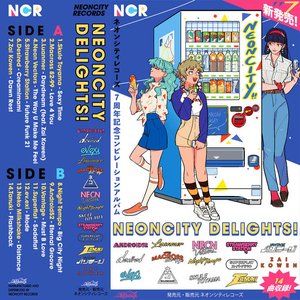 Image for 'Neoncity Delights! (7th Anniversary Compilation)'