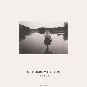 “Out Here With You”的封面