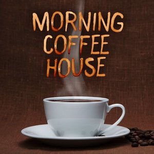 Image for 'Morning Coffee House'