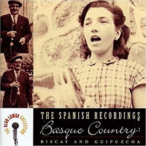 Image for 'The Spanish Recordings: Basque Country - Biscay & Guip'