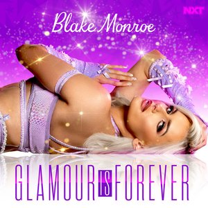 Изображение для 'WWE: Glamour Is Forever (Blake Monroe)'