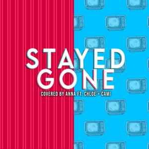 Image for 'Stayed Gone'