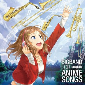 Image for 'Bigband for Anime Songs'