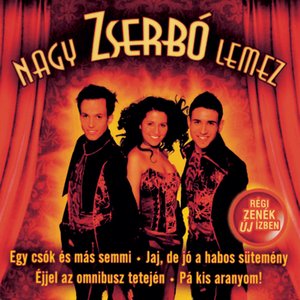Image for 'Nagy zserbó lemez'