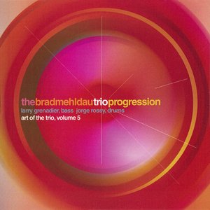 “The Art Of The Trio, Vol. 5 - Progression”的封面