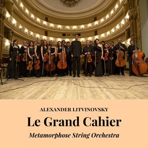 Изображение для 'Le Grand Cahier (Suite for String Orchestra)'