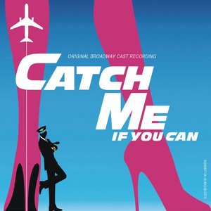 “Catch Me If You Can (Original Broadway Cast Recording)”的封面