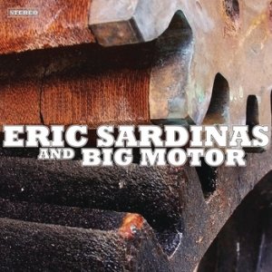 Image for 'Eric Sardinas and Big Motor'