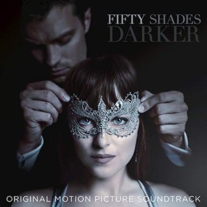 Image for 'Fifty Shades Darker (Original Motion Picture Soundtrack)'