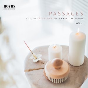 Bild für 'Passages, Vol. 1. Hidden Treasures of Novus Classical Piano'