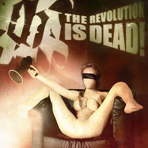 “The Revolution Is Dead!”的封面