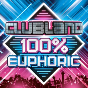 “Clubland 100% Euphoric”的封面