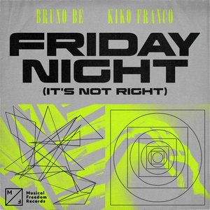 Image for 'Friday Night (It's Not Right)'