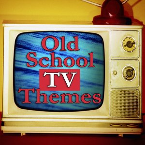 Image for 'Old School TV Themes'