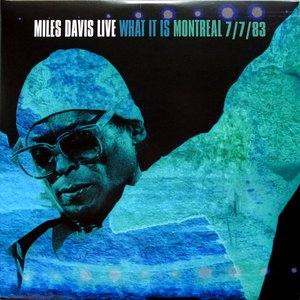 'What It Is: Montreal 7/7/83 (Live)'の画像