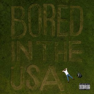 'Bored In The USA [Explicit]'の画像