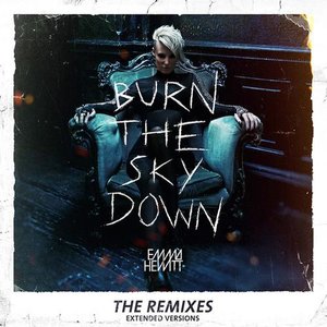 'Burn The Sky Down (The Remixes: Extended Versions)' için resim