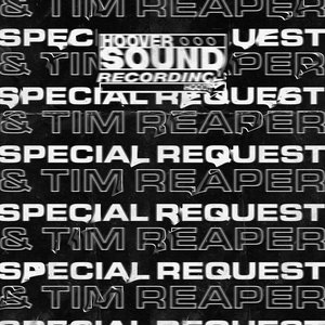 Image pour 'Hooversound Presents: Special Request and Tim Reaper'