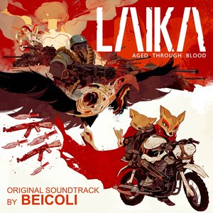 Bild för 'LAIKA: Aged Through Blood (Original Soundtrack)'