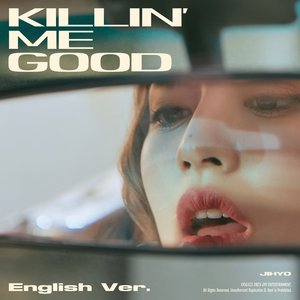 'Killin' Me Good (English Ver.)' için resim