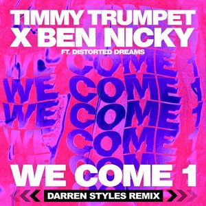 Bild für 'We Come 1 (Darren Styles Remix)'