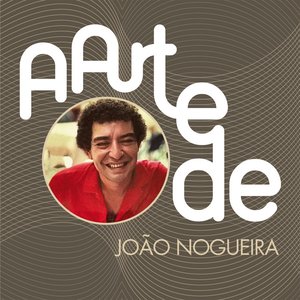 Image for 'A Arte De João Nogueira'