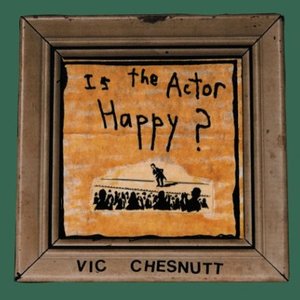 Image for 'Is the Actor Happy?'