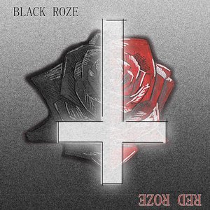 “BLACK ROZE x RED ROZE”的封面