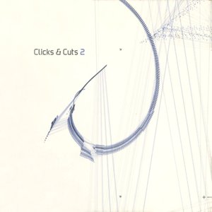 Image for 'Clicks & Cuts 2'