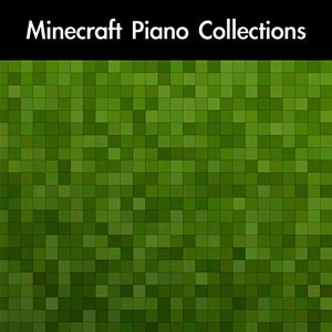 Image for 'Minecraft Piano Collections'