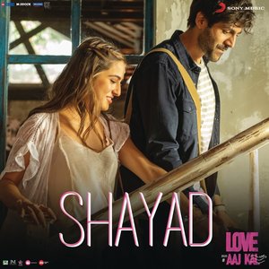 Image for 'Shayad (From "Love Aaj Kal") - Single'