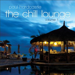 “The Chill Lounge Vol 1”的封面