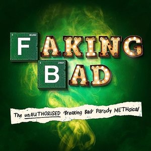 Image for 'Say My Name! - The Unauthorised 'Breaking Bad' Parody Musical (Original Cast Recording)'