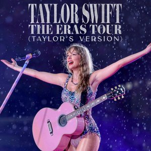 Image for 'The Eras Tour (Taylor's Version) [Live]'