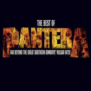 'The Best of Pantera: Far Beyond the Great Southern Cowboys' Vulgar Hits!'の画像
