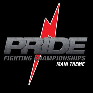 Изображение для 'Pride Main Theme (From "Pride Fighting Championship")'