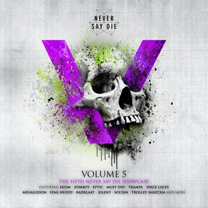 Изображение для 'Never Say Die Vol. 5'