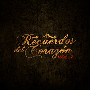 Image for 'Recuerdos del Corazón Vol. 2 (Remasterizado)'
