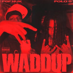 Zdjęcia dla 'Waddup (feat. Polo G)'