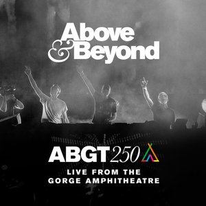 Image for 'Group Therapy 250 Live from The Gorge Amphitheatre'