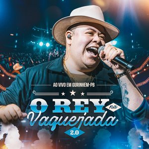 Bild für 'O Rey na Vaquejada 2.0 (Ao Vivo)'