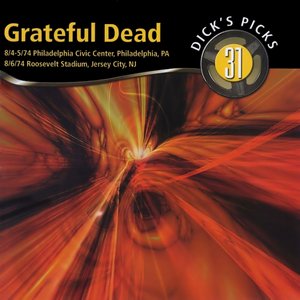 Image pour 'Dick's Picks Vol. 31: 8/4/74 & 8/5/74 (Philadelphia Civic Center, Philadelphia, PA) & 8/6/74 (Roosevelt Stadium, Jersey City, NJ)'