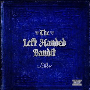 Image for 'The Left Handed Bandit'