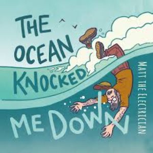 Image for 'The Ocean Knocked Me Down'